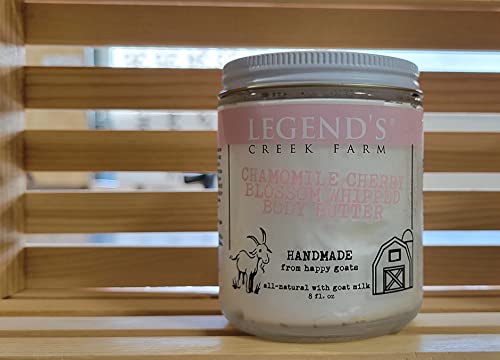 Legend's Creek Farm, Goat Milk Body Butter - Hydrating Natural Body Moisturizer with Organic Shea Butter & Grape Seed Oil - 8 Oz Purifying & Toning Whipped Body Butter (Chamomile Cherry Blossom)
