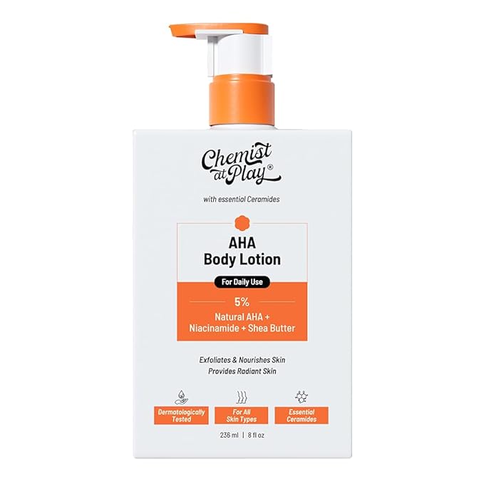 Chemist at Play AHA Body Lotion with 5% Natural AHA, Niacinamide, Shea Butter | For Exfoliating Dry & Dead Skin Cells, Deep Nourishment & Radiant Skin | Skin Brightening Lotion | 236ml