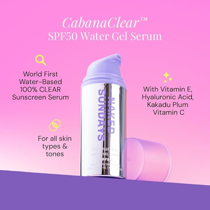 Naked Sundays CabanaClear SPF 50 Water Gel Serum – Invisible, Lightweight & Hydrating Face Sunscreen with Hyaluronic Acid, Oil-Free, Fragrance-Free, Broad Spectrum (For All Skin Types)