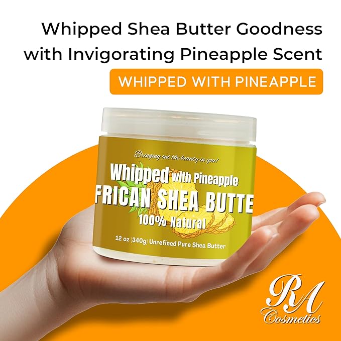 RA COSMETICS Whipped Shea Butter Pineapple - 12oz | 100% Pure & Natural African Shea Butter for Men & Women - Ultimate Handcrafted Moisturizer with Essential Vitamins for Radiant Skin & Luscious Hair