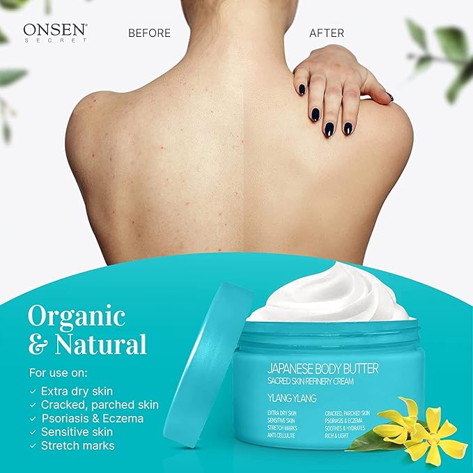 Onsen Japanese Body Butter for Women - Skin Refinery Cream Natural and Organic Shea Butter Moisturizing Clear Skin Exfoliator with Coconut Oil and Vitamin E - 8.6 fl oz / 255 ml (Ylang Ylang)