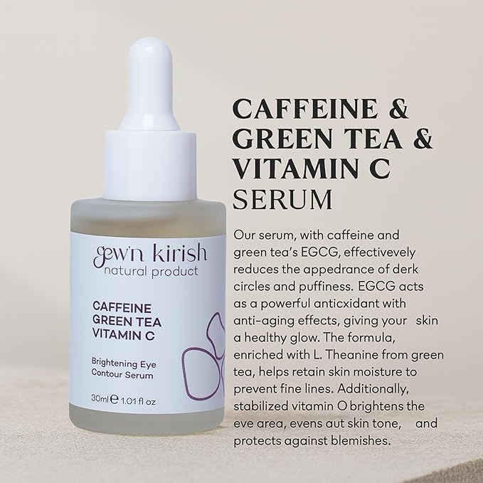 GEW’N KIRISH Dark Circles Under Eye Treatment – Caffeine, Green Tea & Vitamin C Serum for Puffiness, Fine Lines & Brightening, Lightweight Eye & Face Contour Care, 30 ml (1.01 fl oz)