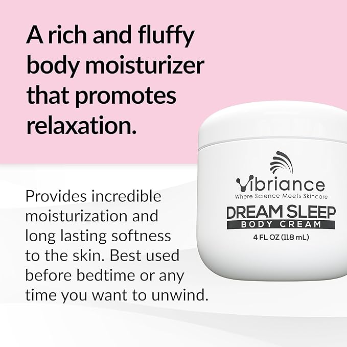 Vibriance Dream Sleep Body Cream, 4 fl oz - Fluffy Full Moisturizer for Dry Skin, Relaxation and Rejuvenation with Therapeutic Ingredients, Soothing Vanilla Aromatics