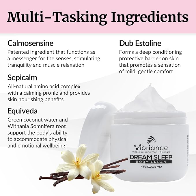 Vibriance Dream Sleep Body Cream, 4 fl oz - Fluffy Full Moisturizer for Dry Skin, Relaxation and Rejuvenation with Therapeutic Ingredients, Soothing Vanilla Aromatics