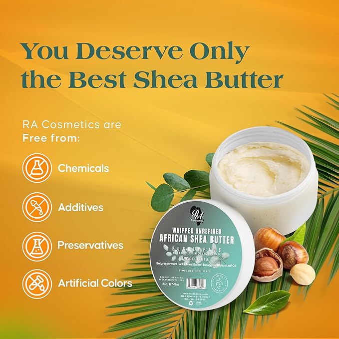 RA COSMETICS - 100% Whipped Unrefined Moisturizing African Shea Butter 6 oz Eucalyptus Ultimate Skin Moisturizer