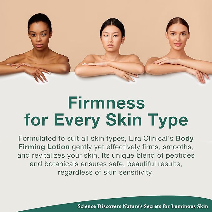 Lira Clinical BODY Firming Lotion - Niacinamide & Caffeine Moisturizing Cream with Green Tea & Sweet Almond Extract - Daily Skin Tightening Solution for Women for Firm and Smoother Skin - 4 Fl Oz