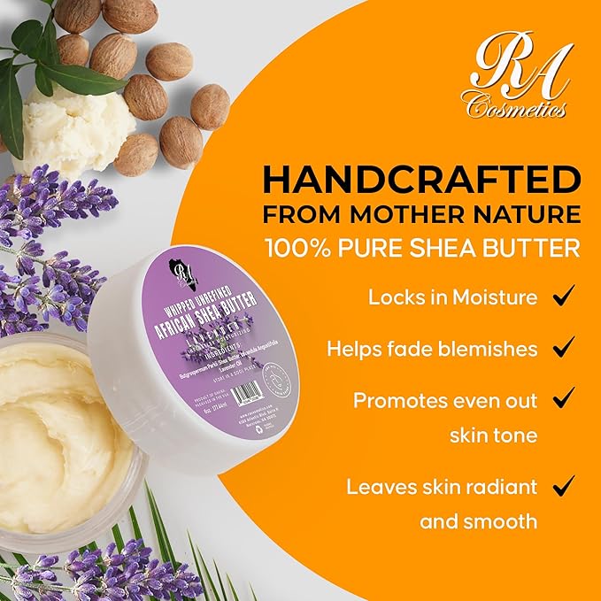 RA COSMETICS Whipped Shea Butter Lavender – 6oz | 100% Pure and Natural African Shea Butter for Men & Women - Ultimate Handcrafted Moisturizer with Essential Vitamins for Radiant Skin & Luscious Hair